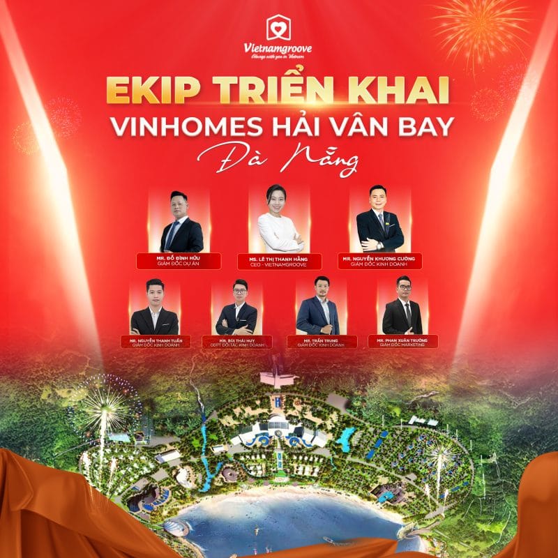 VietnamGroove công bố ekip triển khai Vinhomes Hải Vân Bay