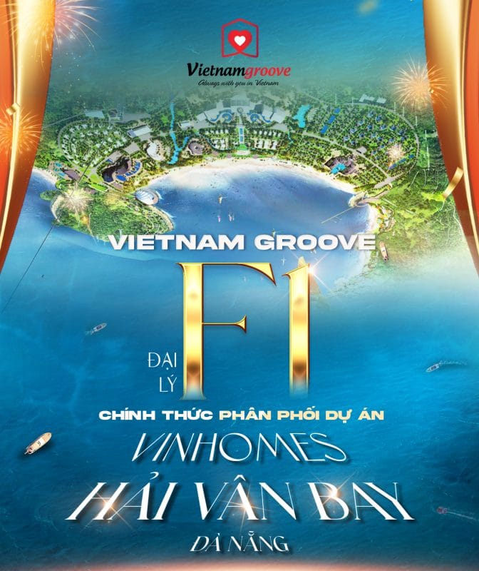 VietnamGroove chính thức trở thành đại lý F1 phân phối Vinhomes Hải Vân Bay – Đà Nẵng